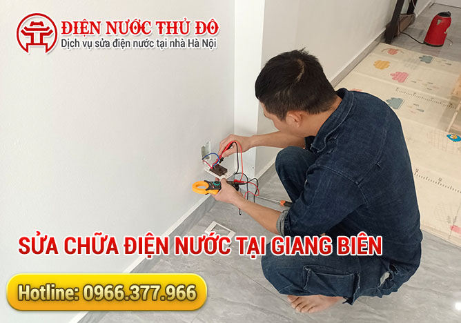 Sửa chữa điện nước tại Giang Biên