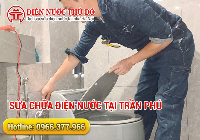 Sửa chữa điện nước tại Trần Phú