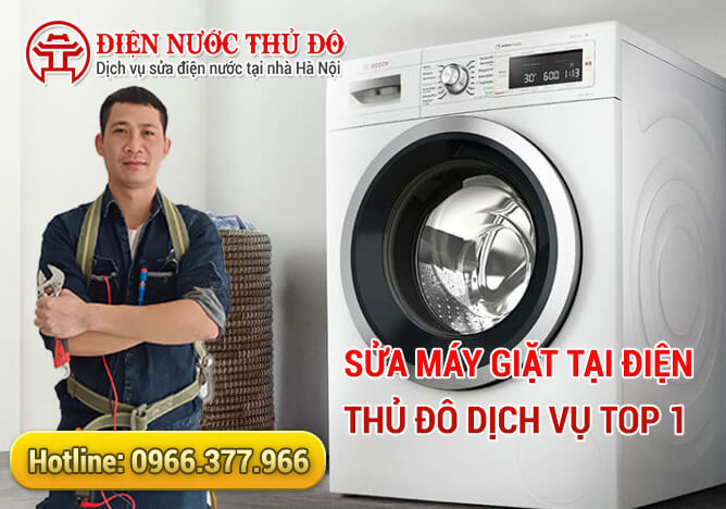Sửa máy giặt tại Điện Nước Thủ Đô dịch vụ Top 1